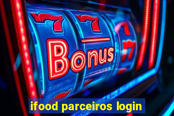 ifood parceiros login